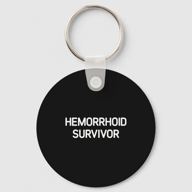 Porte-clés Survivant des hémorroïdes, Drôle, Blagues, Sarcast (Recto)