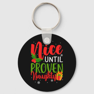 Porte-clés Sympa Jusqu'À Ce Que Proven Naughty