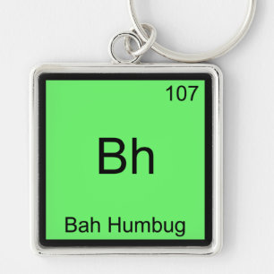 Porte-clés T-shirt Bh - Bah Humbug symbole d'élément de chimi