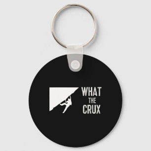 Porte-clés T-shirt drôle d'escalade de rocher What The Crux T