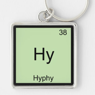 Porte-clés T-Shirt Hy- Hyphy Symbole d'Élément de Chimie Drôl