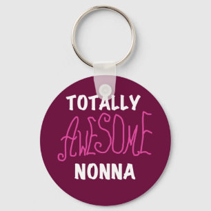 Porte-clés T-shirts et cadeaux Nonna Pink totalement géniaux