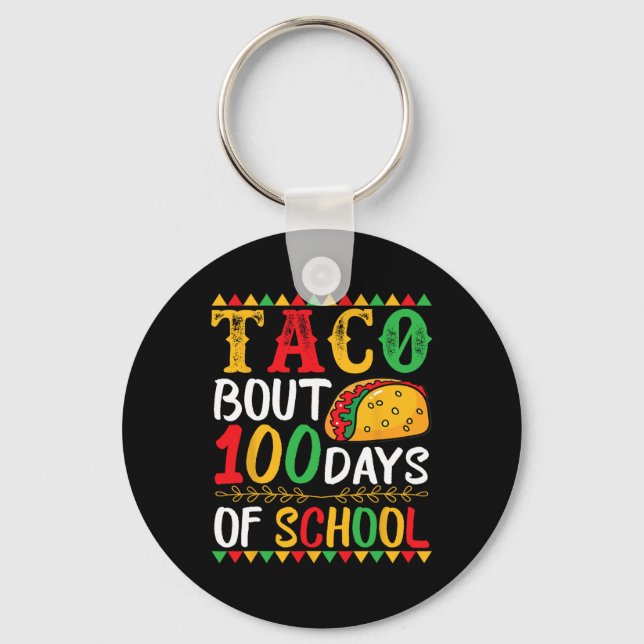 Porte-clés Taco Bout 100 Jours D'École 100E Jour D'École (Recto)