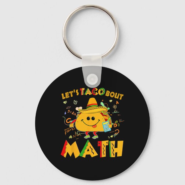 Porte-clés Taco Bout Math Funny Cinco De Mayo Math Teac (Recto)