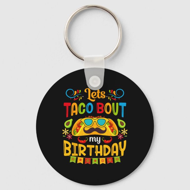 Porte-clés Taco Bout Mon Anniversaire Né Sur Cinco De Mayo (Recto)