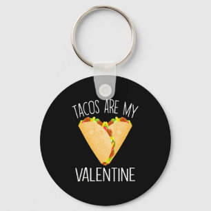 Porte-clés Taco Love Hearts Saint-Valentin Tacos Sont Ma Vale