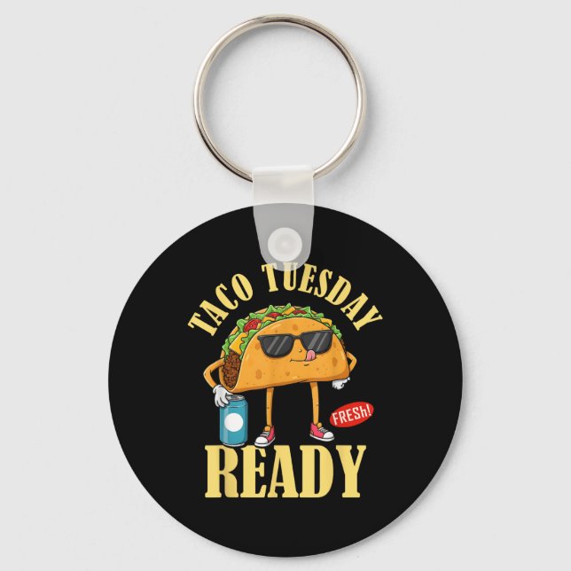 Porte-clés Taco Mardi Prêt Cinco De Mayo Drôle Foo Mexicain (Recto)