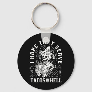 Porte-clés Tacos Espoir des Hommes Servir en Enfer Halloween 