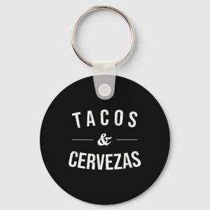 Porte-clés Tacos Et Cervezas Drôle Amateur De Bière Mexicain 