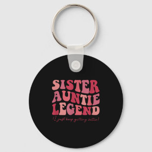 Porte-clés Tante Sœur Légende Groovy Drôle Tantes Cool Clu