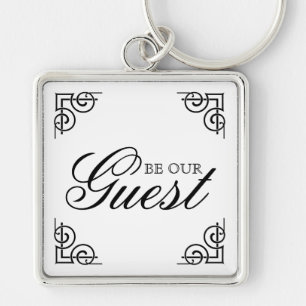 Porte-clés Tapez « Be Our Guest » Typographie Décorative