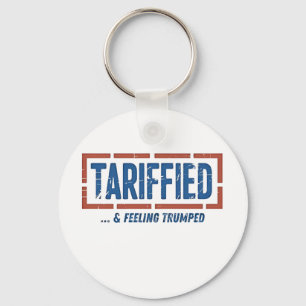 Porte-clés Tarrfied & Sentiment Trump amusé Anti Trump