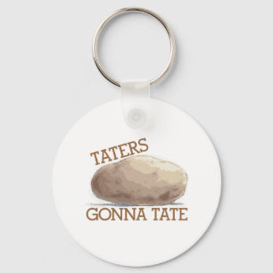 Porte-clés Taters Gonna Tate