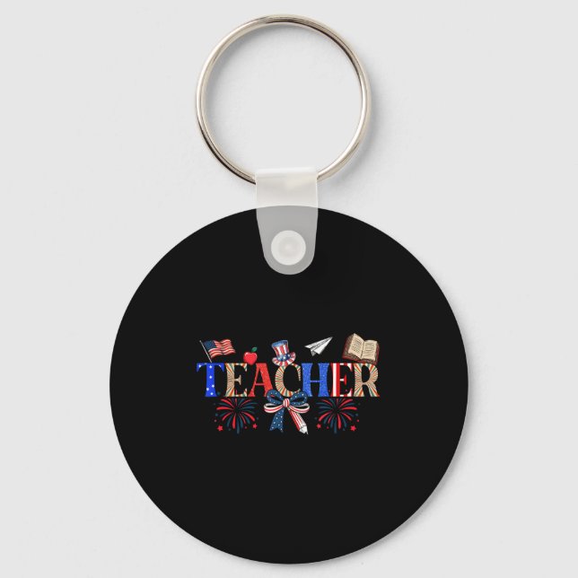 Porte-clés Teacher Patriotic 1776 Independence Day Design (Recto)