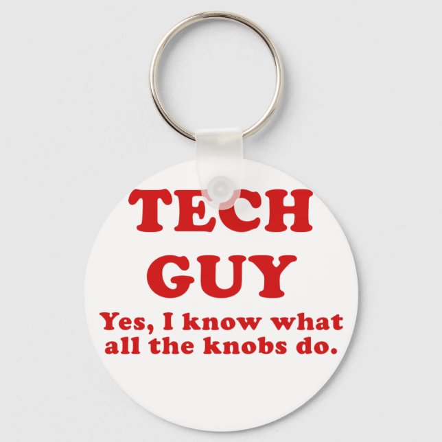Porte-clés Tech Guy Yes I know what all the Knobs do (Recto)