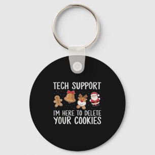 Porte-clés Tech Support Je suis ici pour supprimer vos cookie