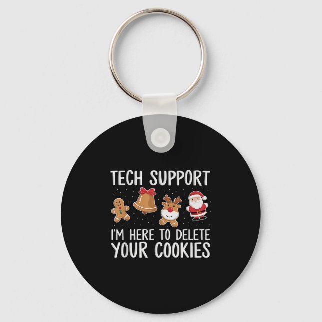 Porte-clés Tech Support Je suis ici pour supprimer vos cookie (Recto)
