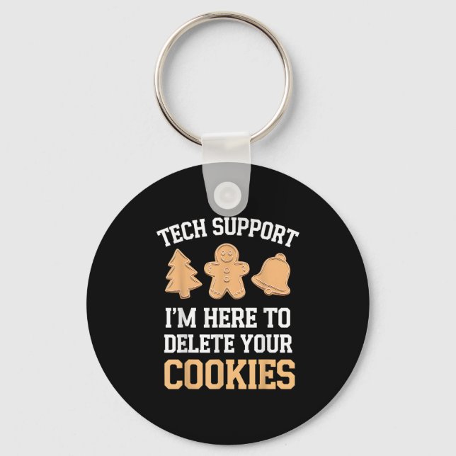 Porte-clés Tech Support Je suis ici pour supprimer vos cookie (Recto)