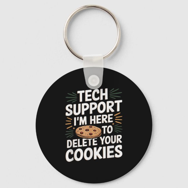Porte-clés Tech Support Je suis ici pour supprimer vos cookie (Recto)