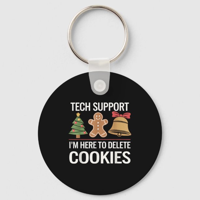 Porte-clés Tech Support Je suis ici pour supprimer vos cookie (Recto)