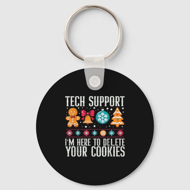 Porte-clés Tech Support Je suis ici pour supprimer vos cookie (Recto)