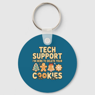 Porte-clés Tech Suprt je suis là pour supprimer vos cookies N