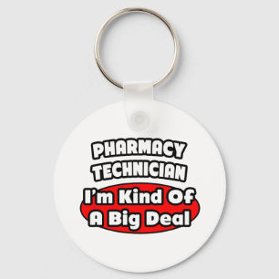 Porte-clés Technicien en pharmacie ..Big Deal