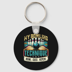 Porte-clés Technique De Bowling Humour Cousses De Bowl Répéte