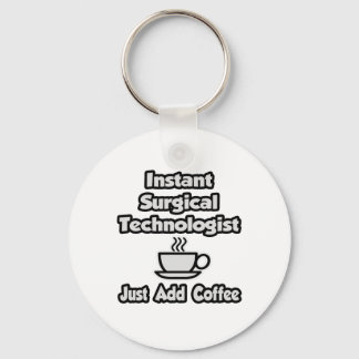 Porte-clés Technologie chirurgicale instantanée .. Juste ajou
