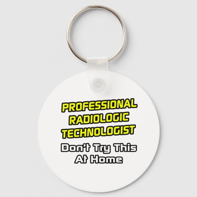 Porte-clés Technologue radiologique professionnel .. Plaisant (Recto)