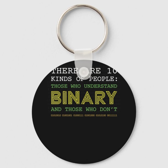 Porte-clés Tee - shirts de Geek de code binaire nerd (Recto)