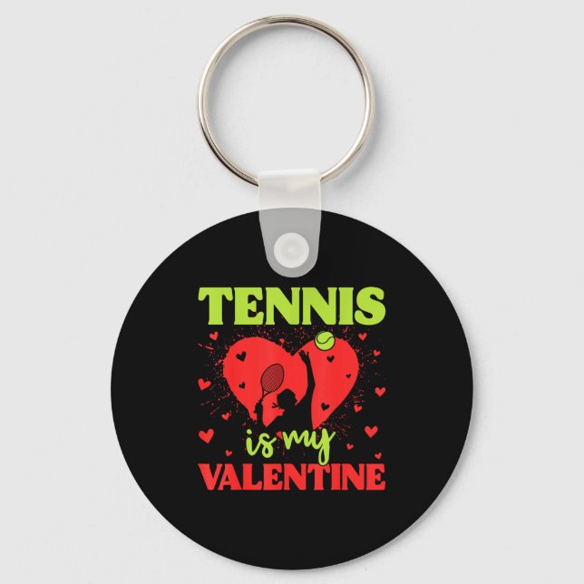 Porte-clés Tennis Is My Valentine Cool Srt Motivation Player  (Recto)