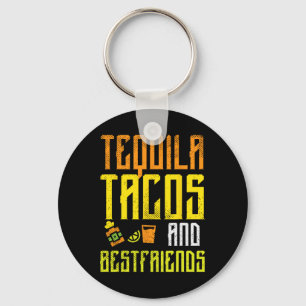 Porte-clés Tequila Tacos Bestfriends Funny Cinco De Mayo Drin
