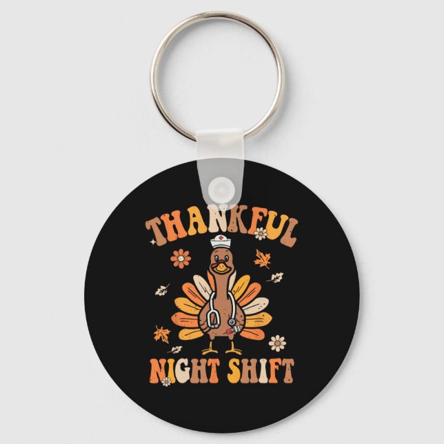 Porte-clés Thankful Night Shift Nurft Super Thanksgiving Tur (Recto)