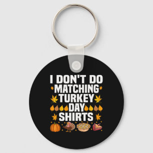 Porte-clés Thanksgiving Couple Drôle Je ne fais pas correspon
