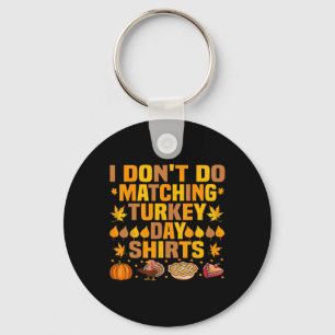 Porte-clés Thanksgiving Couple Drôle Je ne fais pas correspon