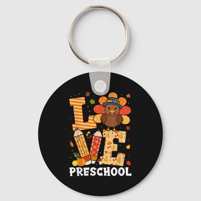 Porte-clés Thanksgiving Love Preschool Teacher Turkey Autumn  (Recto)