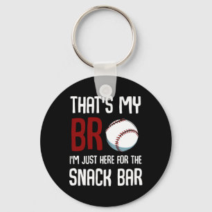 Porte-clés That39s Mon Bro I39m Juste Ici Pour Snack Bar Drôl