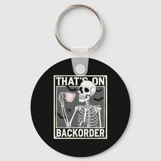 Porte-clés That's On Ckorder Pharmacy Tech Skeleton That's Ck (Recto)