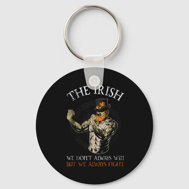 Porte-clés The Irish We Don't Always Win But We Always Fight  (Recto)