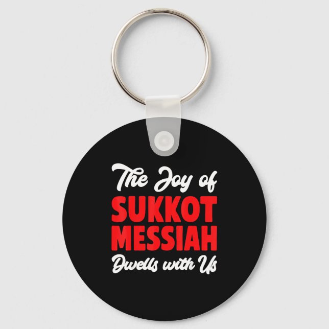 Porte-clés The Joy Of Sukkot Messiah Dwells With Us Jewish Ho (Recto)
