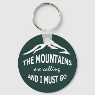 Porte-clés The Mountains Are Calling