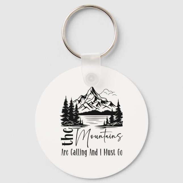 Porte-clés The Mountains Are Calling And I Must Go Funny Camp (Recto)
