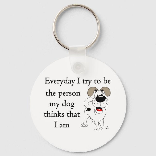 Porte-clés The person my dog thinks that I am (Recto)