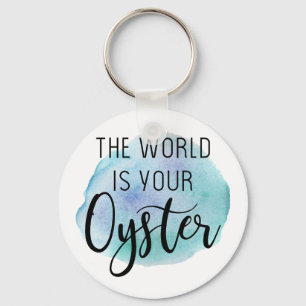 Porte-clés The world is your oyster