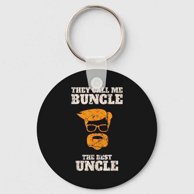 Porte-clés They Call Me Buncle The Uncle Shirt  (Recto)