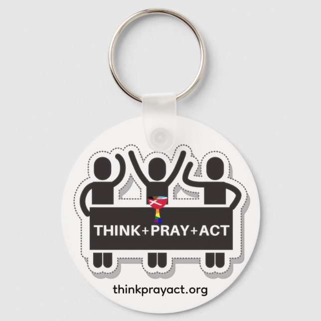 Porte-clés Think+Pray+Act Keychain (Recto)