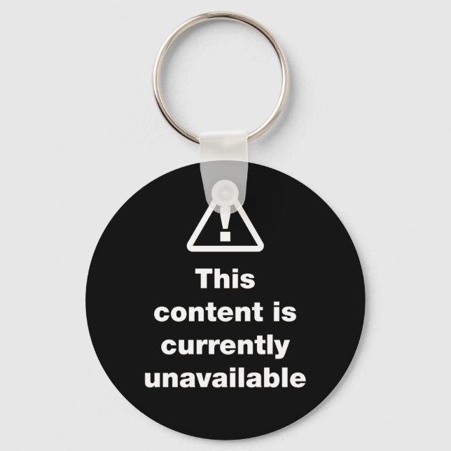 Porte-clés ⚠ This Content Is Currently Unavailable Keychain (Recto)