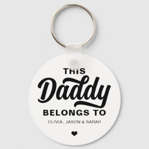 Porte-clés This Daddy Belongs to Father's Day Black White