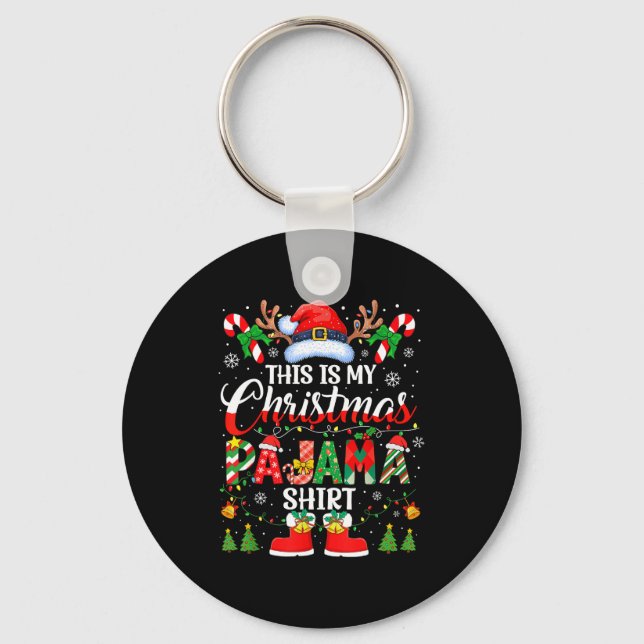Porte-clés This Is My Christmas Pajama Shirt Funny Family Mat (Recto)